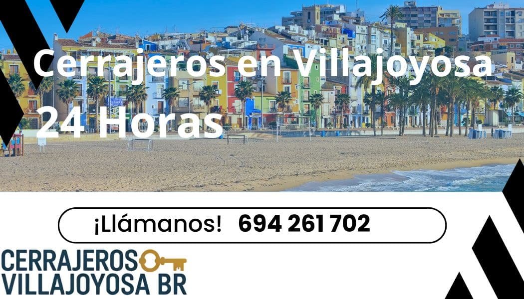 Cerrajeros Villajoyosa 24 horas